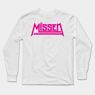 The Missed Long Sleeve T-Shirt